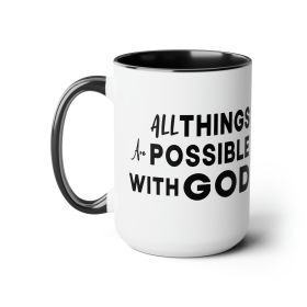 Accent Ceramic Coffee Mug 15oz - All Things Are Possible With God Black Illustration - 15oz